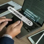 Tips for Choosing Keywords for the Best SEO Optimization