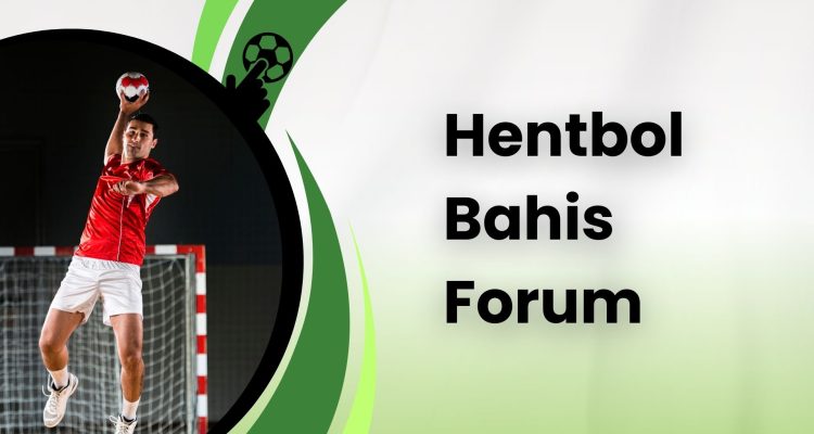 Hentbol Bahis Forum